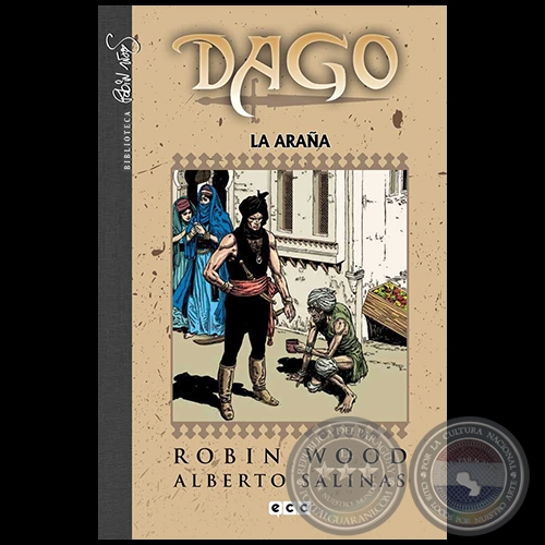 DAGO - LA ARAÑA - Volumen N° 8 - Guion: ROBIN WOOD - Marzo 2015